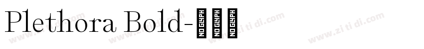 Plethora Bold字体转换